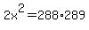 2x%5E2=288%2A289