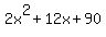 2x%5E2+%2B+12x+%2B+90