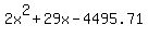 2x%5E2+%2B+29x+-+4495.71