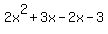 2x%5E2+%2B+3x-2x+-+3
