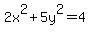 2x%5E2+%2B+5y%5E2+=+4