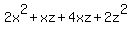 2x%5E2+%2B+xz+%2B+4xz+%2B+2z%5E2