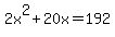 2x%5E2+%2B20x=192