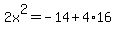 2x%5E2+=+-14+%2B+4%2A16