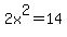 2x%5E2+=+14