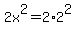 2x%5E2+=+2%2A2%5E2