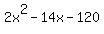 2x%5E2+-+14x+-+120