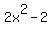 2x%5E2+-+2
