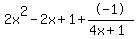 2x%5E2+-+2x+%2B+1%2B-1%2F%284x%2B1%29