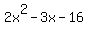 2x%5E2+-+3x+-+16