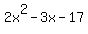 2x%5E2+-+3x+-17+