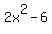 2x%5E2+-+6