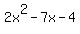 2x%5E2+-+7x+-+4