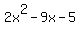 2x%5E2+-+9x+-+5