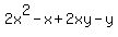 2x%5E2+-+x+%2B+2xy+-+y