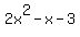 2x%5E2+-+x+-+3
