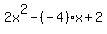 2x%5E2-%28-4%29x%2B2