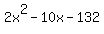 2x%5E2-10x-132
