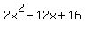 2x%5E2-12x%2B16