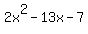 2x%5E2-13x-7