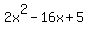 2x%5E2-16x%2B5