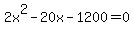 2x%5E2-20x-1200=0
