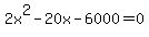 2x%5E2-20x-6000=0