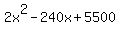 2x%5E2-240x%2B5500