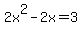 2x%5E2-2x=3