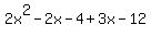 2x%5E2-2x-4%2B3x-12