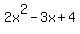 2x%5E2-3x%2B4