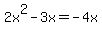 2x%5E2-3x=-4x