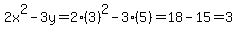 2x%5E2-3y=2%283%29%5E2-3%285%29=18-15=3