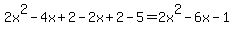 2x%5E2-4x%2B2-2x%2B2-5=2x%5E2-6x-1