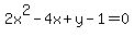 2x%5E2-4x%2By-1=0