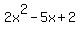 2x%5E2-5x%2B2