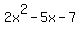 2x%5E2-5x-7