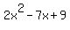 2x%5E2-7x%2B9