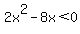 2x%5E2-8x%3C0
