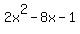 2x%5E2-8x-1