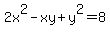 2x%5E2-xy%2By%5E2=8