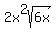2x%5E2sqrt%286x%29