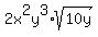 2x%5E2y%5E3%2Asqrt%2810y%29