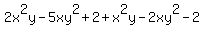 2x%5E2y-5xy%5E2%2B2%2Bx%5E2y-2xy%5E2-2%29