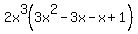 2x%5E3%283x%5E2-3x-x%2B1%29