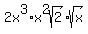 2x%5E3%2Ax%5E2sqrt%282%29%2Asqrt%28x%29