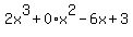 2x%5E3%2B0%2Ax%5E2-6x%2B3