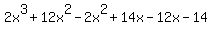 2x%5E3%2B12x%5E2-2x%5E2%2B14x-12x-14