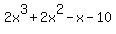 2x%5E3%2B2x%5E2-x-10