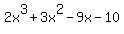 2x%5E3%2B3x%5E2-9x-10